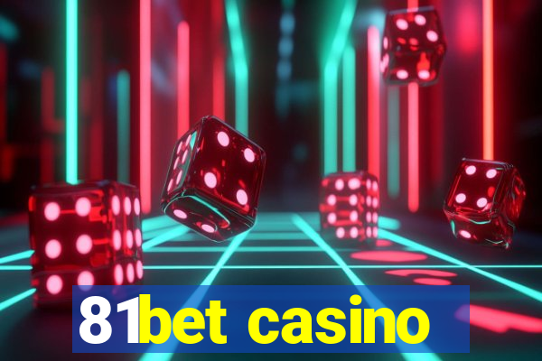 81bet casino